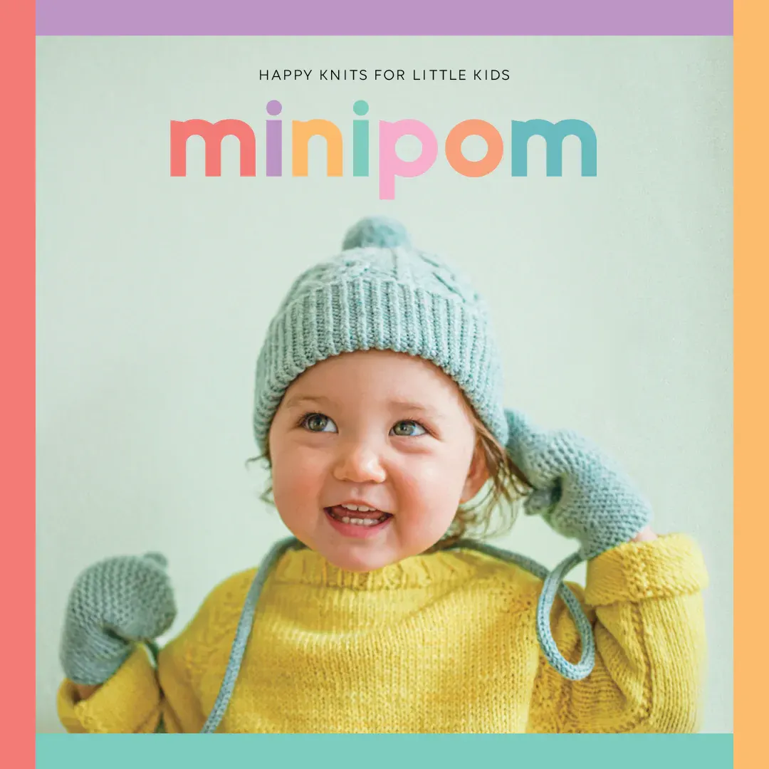 Pom's Mini Pom: Happy Knits for Little Kids - Four Purls Yarn Shop